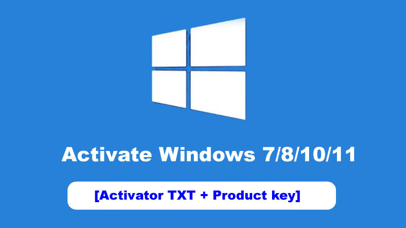 Activate Windows 7/8/10/11 free