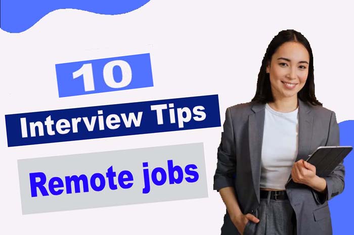 10 Remote jobs Interview Tips